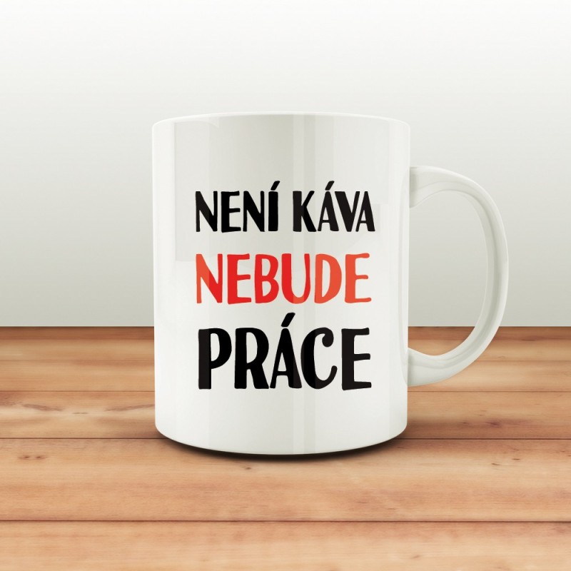 Hrnek Není káva